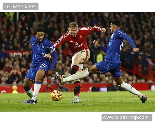 中超激战切尔西逆转曼联四比三全场沸腾瞬间回顾